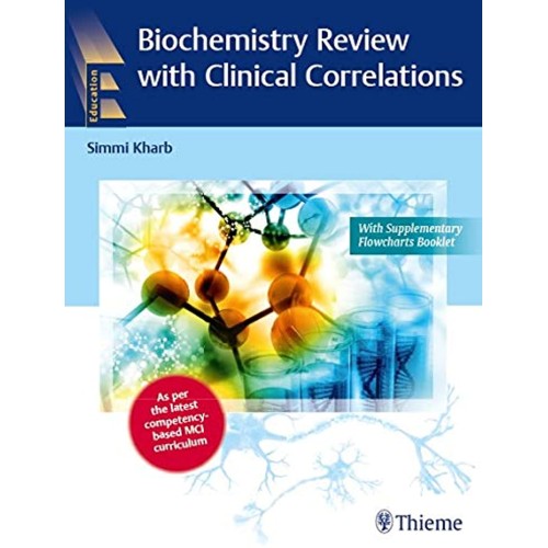 Biochemistry Review with Clinical Correlations 1st Ed.