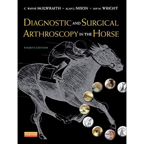 Diagnostic and Surgical Arthroscopy in the Horse - 4E