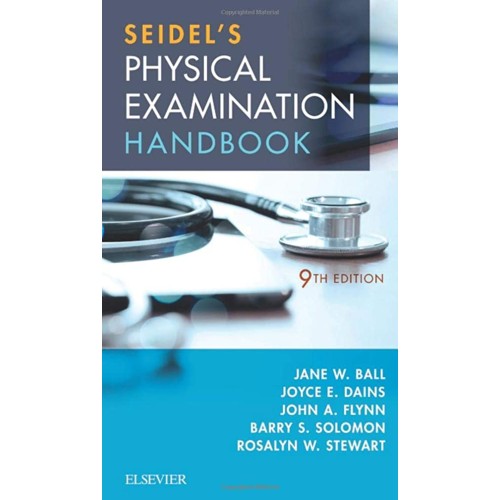 Seidel's Physical Examination Handbook-9E