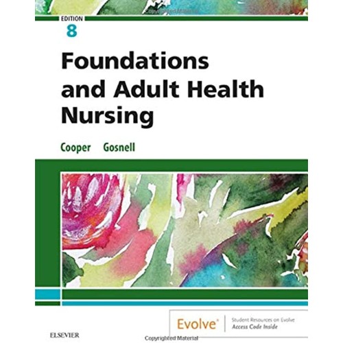 Foundations and Adult Health Nursing-8E