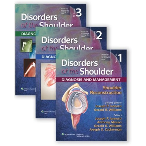 Disorders of the Shoulder: Diag & Mngmt (3 Vols)