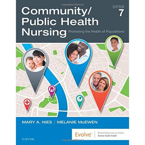 Community/Public Health Nursing: Promoting the Health of Populations-7E