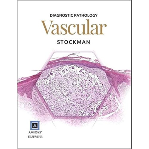 Diagnostic Pathology: Vascular