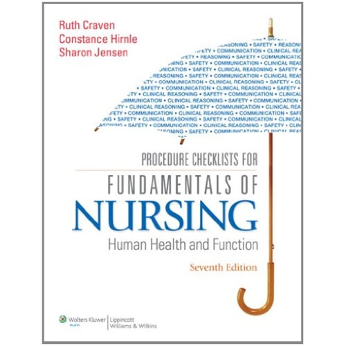 Proce Checklists for Fundamentals of Nursing 7/e