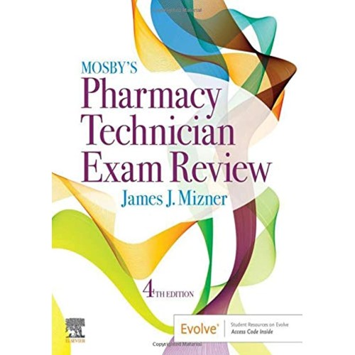 Mosby's Review for the Pharmacy Technician Certification Examination - 4E