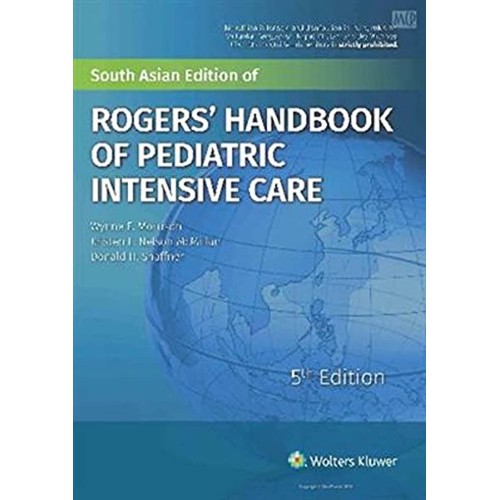 Rogers Handbook Of Pediatric Intensive Care -...