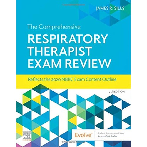 The Comprehensive Respiratory Therapist Exam Review - 7E