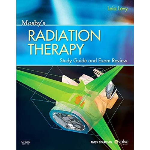 Mosby’s Radiation Therapy Study Guide and Exam Review-1E