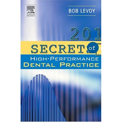 201 Secrets of a High-Performance Dental Practice - 1E