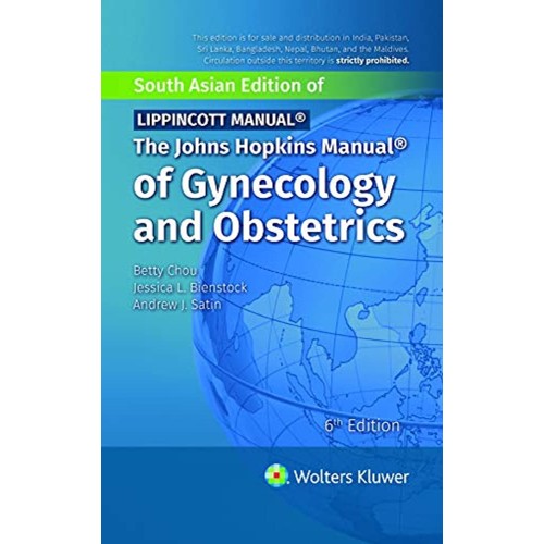 The Johns Hopkins Manual of Gynecology and Obstetrics - 6E