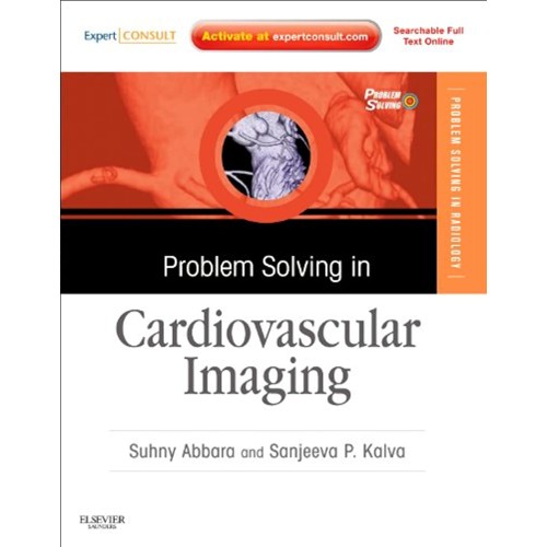 Problem Solving in Radiology- Cardiovascular Imaging-1E