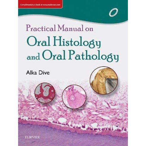 Practical Manual on Oral Histology and Oral Pathology -1E