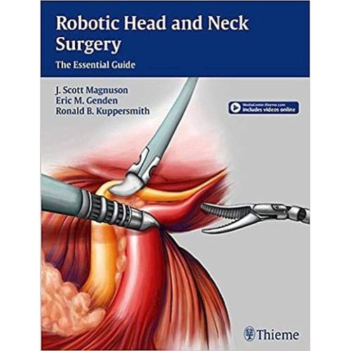 Robotic Head and Neck Surgery The Essential G...