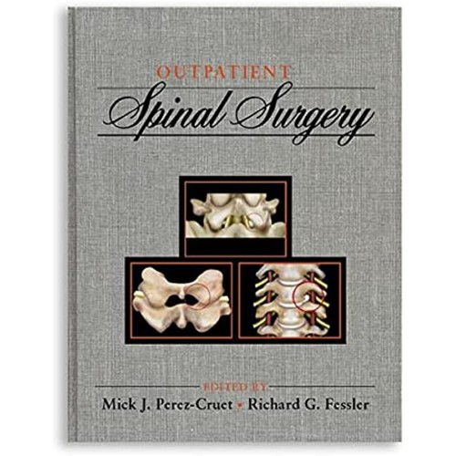 Outpatient Spinal Surgery 1st Edition