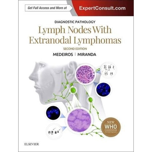 Diagnostic Pathology: Lymph Nodes and Extranodal Lymphomas - 2E