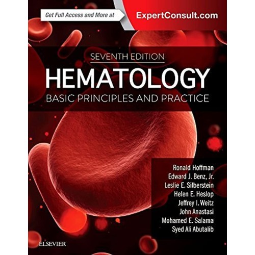 Hematology: Basic Principles and Practice - 7E