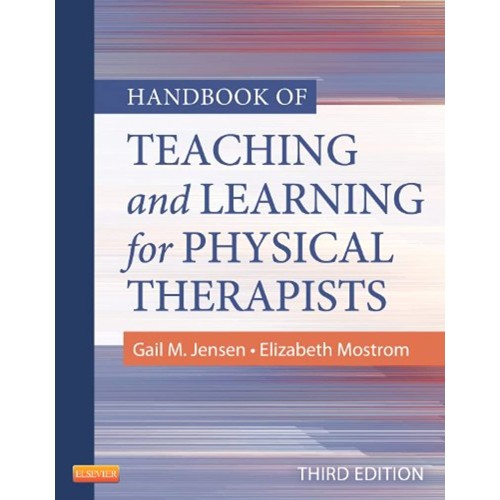 Hdbk of Teaching& Learning for Physical Therapists-3E