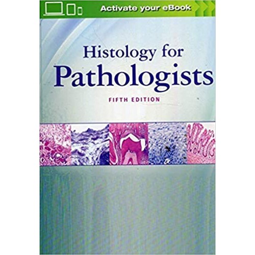 Histology for Pathologists - 5E