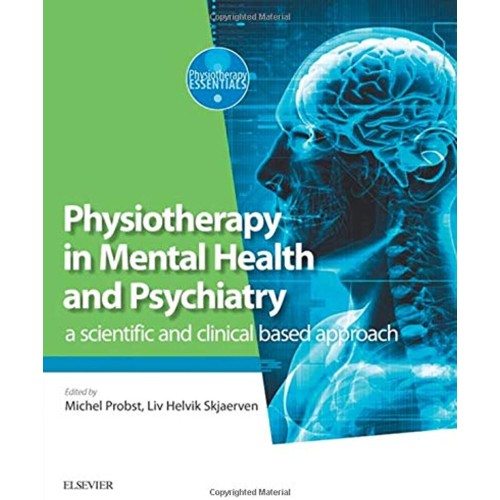 Physiotherapy in Mental Health and Psychiatry...