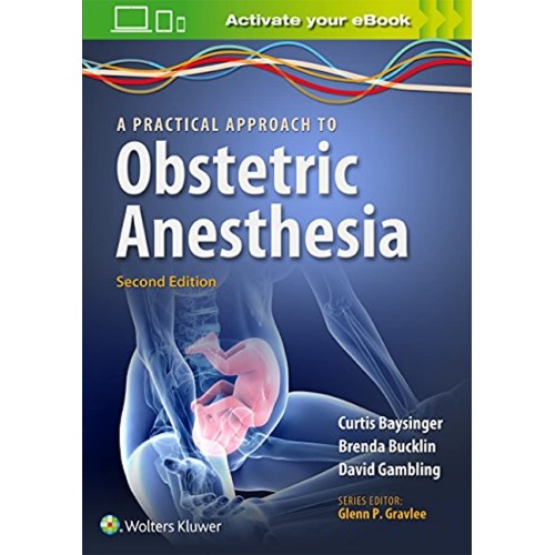 A Practical Approach to Obstetric Anesthesia