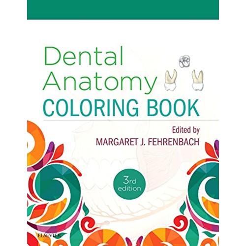 Dental Anatomy Coloring Book -3E