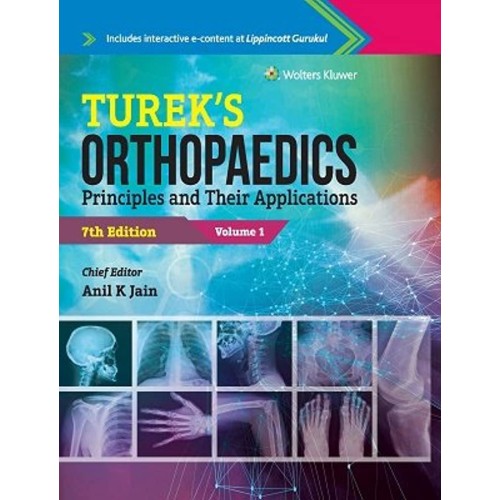 Tureks Orthopaedics: Principles and Their Application - 7E