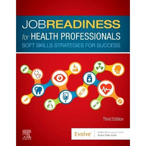 Job Readiness for Health Professionals: Soft Skills Strategies for Success -3E