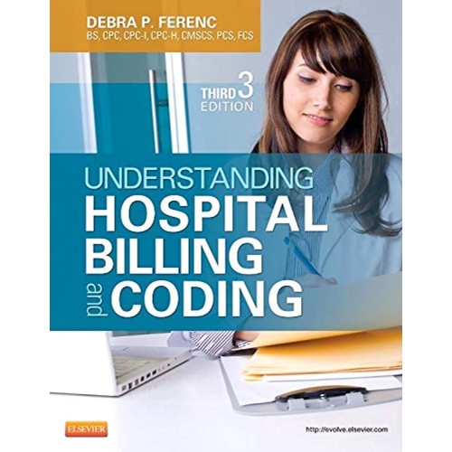 Understanding Hospital Billing& Coding-3E