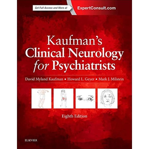 Kaufman's Clinical Neurology for Psychiatrists - 8E