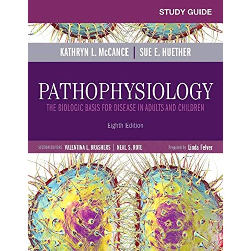 Study Guide for Pathophysiology -8E