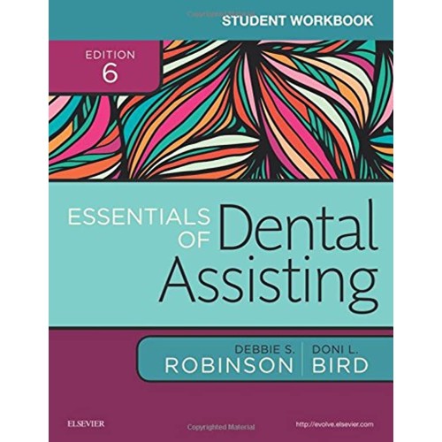 Student Workbook for Essentials of Dental Ass...