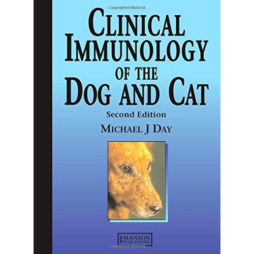 Clinical Immunology of the Dog and Cat 2nd Ed...