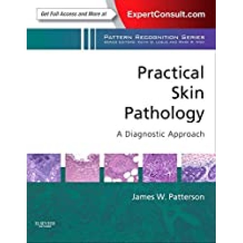 Practical Skin Pathology: A Diagnostic Approach - 1E