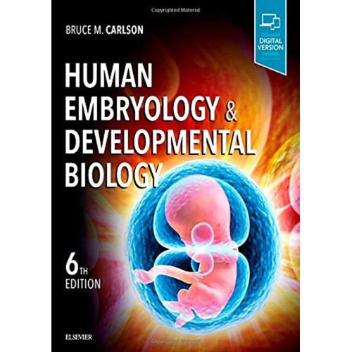 Human Embryology and Developmental Biology -6E