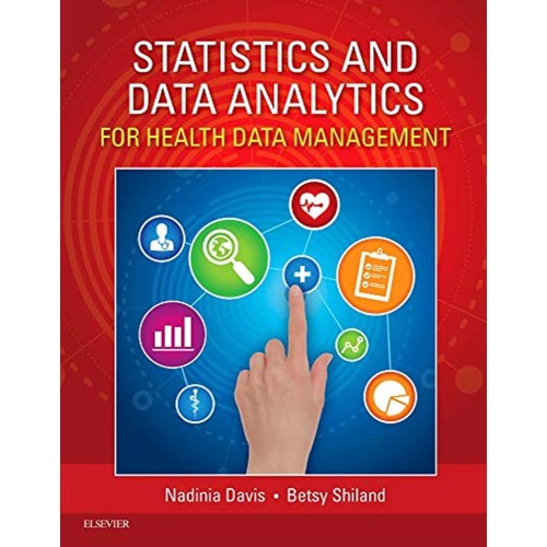 Statistics & Data Analytics for Health Data Management -1E