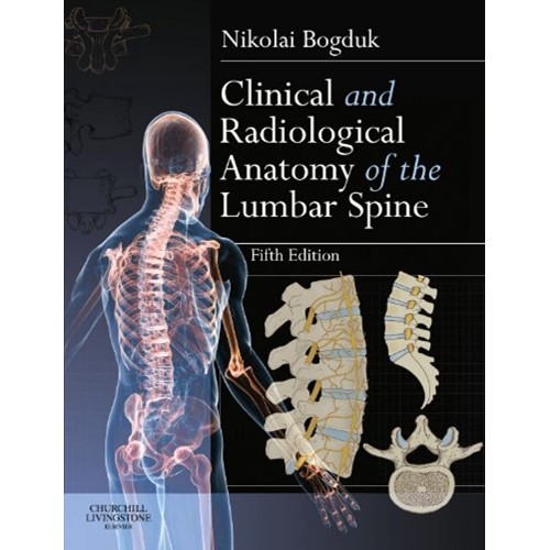 Clinical & Radiological Anatomy of the Lumbar Spine-5E