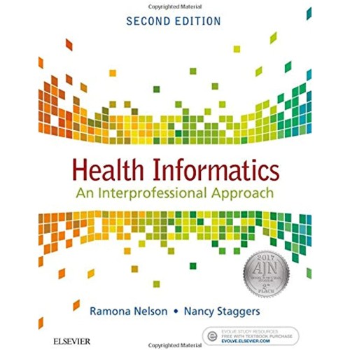 Health Informatics: An Interprofessional Approach -2E