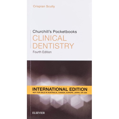 Churchill's Pocketbooks Clinical Dentistry, IE - 4E