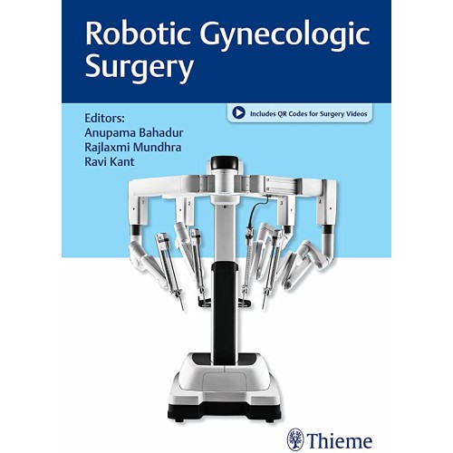 Robotic Gynecologic Surgery 1st Ed