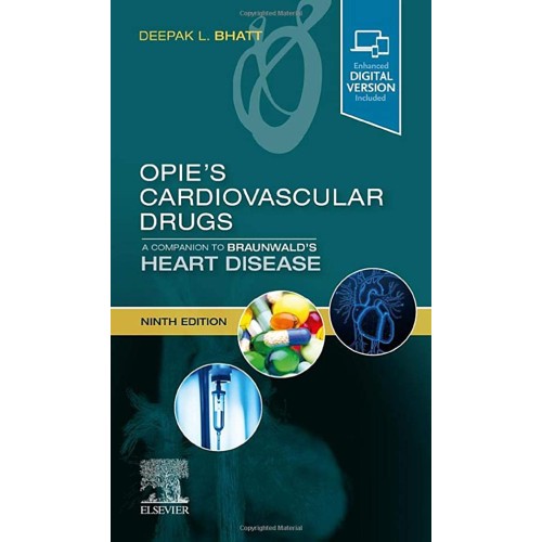 Opie's Cardiovascular Drugs: A Companion to Braunwald's Heart Disease-9E