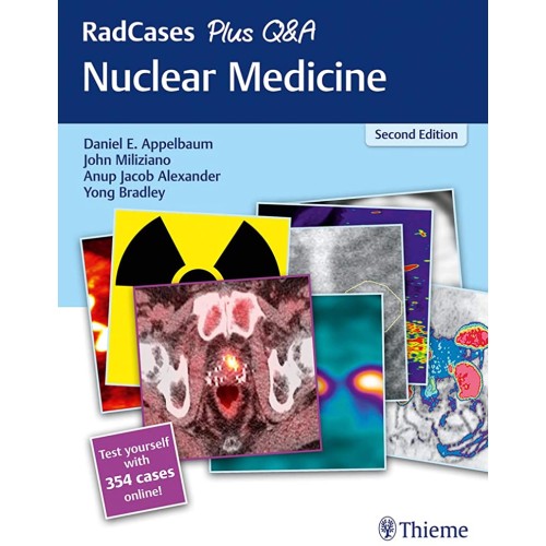 RadCases Plus Q&A Nuclear Medicine 2nd Ed.