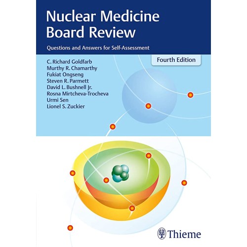 Nuclear Medicine Board Review 4th Ed.