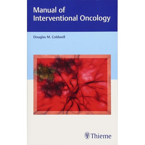 Manual of Interventional Oncology 1st Edition