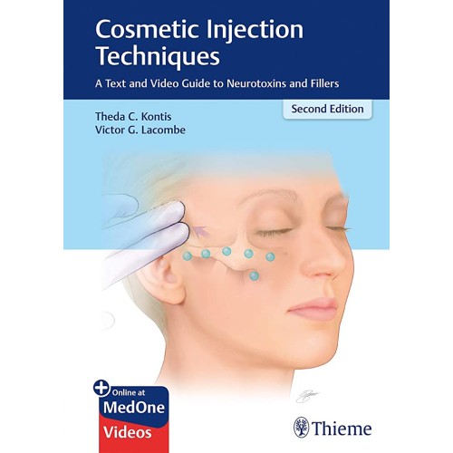 Cosmetic Injection Techniques 2nd Ed.