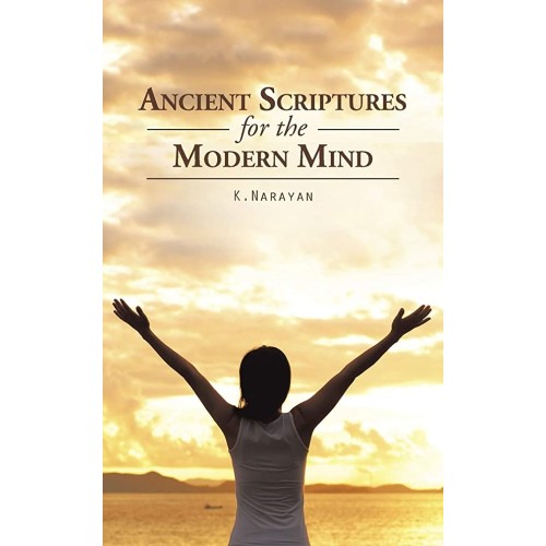 Ancient Scriptures for the Modern Mind