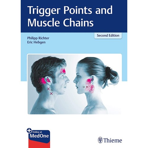 Trigger Points and Muscle Chains 2nd Ed.