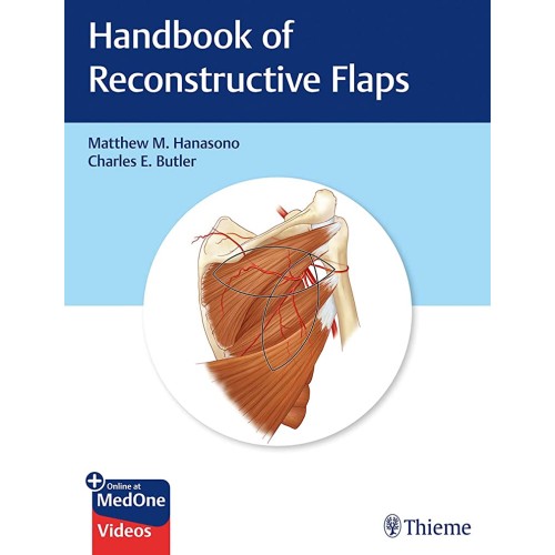 Handbook of Reconstructive Flaps 1st Ed.