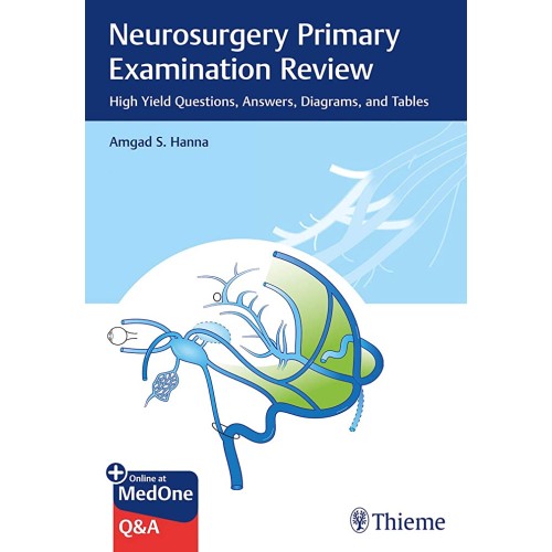 Neurosurgery Primary Examination Review 1st Edition