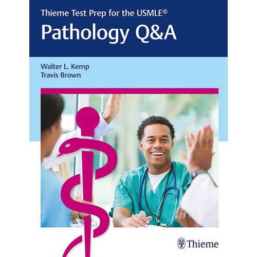 Pathology Q&A Thieme Test Prep for the USMLEÂ® 1st Edition