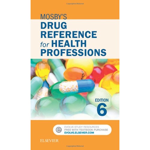 Mosby's Drug Reference for Health Professions -6E